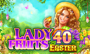 Lady Fruits 40 Ostern Spielautomat